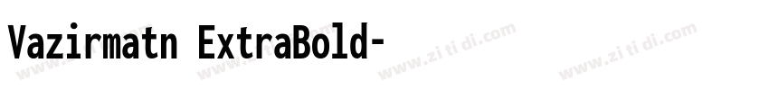 Vazirmatn ExtraBold字体转换